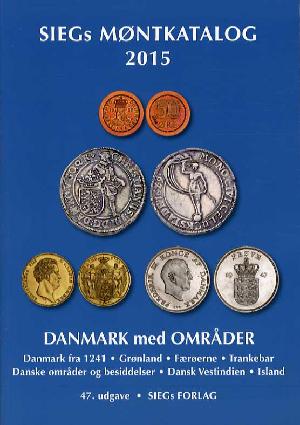 SIEGs møntkatalog. Danmark med områder. 2015 (47. udgave)