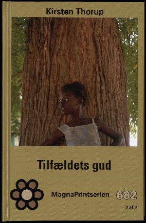 Tilfældets gud. Bind 2