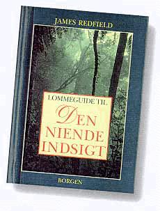 Den niende indsigt : en opdagelsesrejse -- Lommeguide