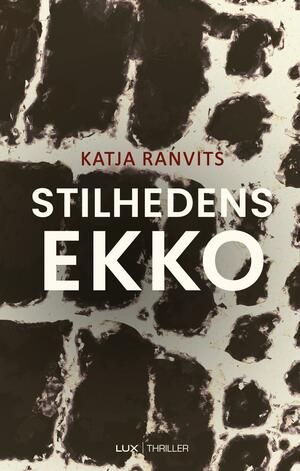 Stilhedens ekko : thriller