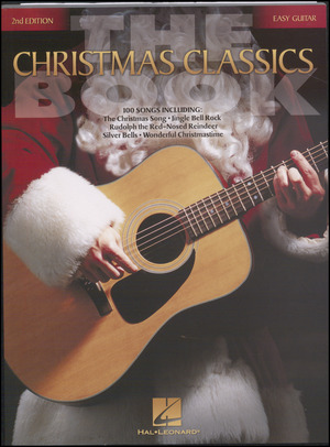 The Christmas classics book : \easy guitar\