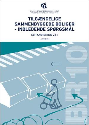 Tilgængelige sammenbyggede boliger - indledende spørgsmål