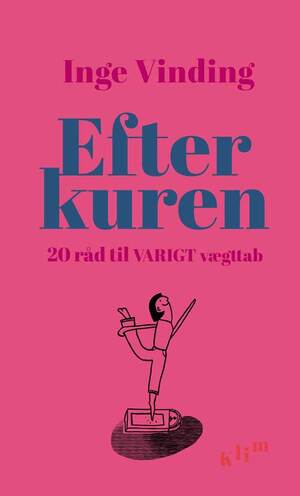 Efter kuren : 20 råd til varigt vægttab