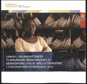 Danske organisationers tværgående monitorering af gennemførelsen af målsætningerne i Civilsamfundsstrategien 2010