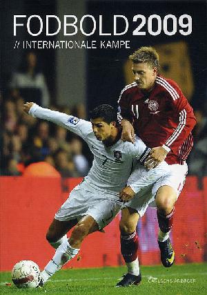 Fodbold, internationale kampe. 2009 (49. årgang)
