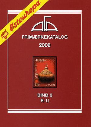 AFA Østeuropa frimærkekatalog. Årgang 2009, bind 2 : R-U