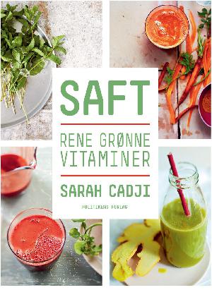 Saft : rene grønne vitaminer