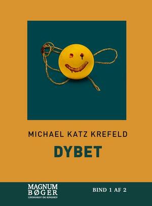 Dybet. Bind 1