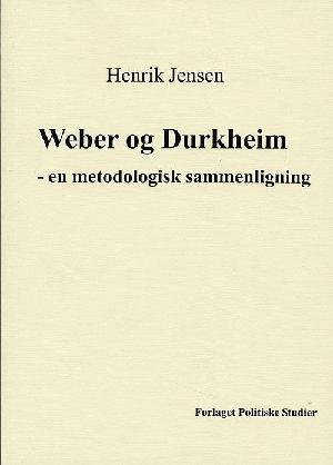Weber og Durkheim : en metodologisk sammenligning
