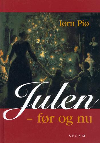 Julen - før og nu