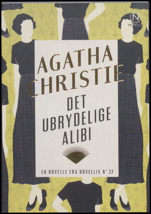 Det ubrydelige alibi