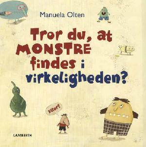 Tror du, at monstre findes i virkeligheden?