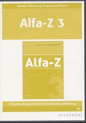 Alfa-Z : alfabetiseringsmateriale til dansk som andetsprog. 3