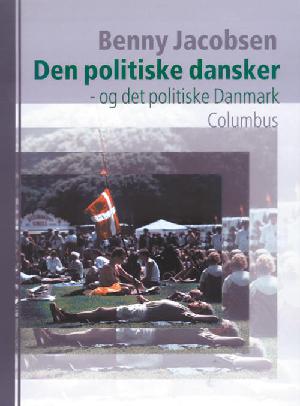 Den politiske dansker - og det politiske Danmark