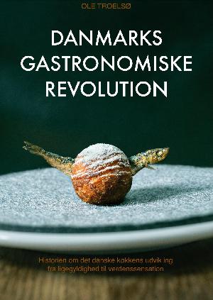 Danmarks gastronomiske revolution