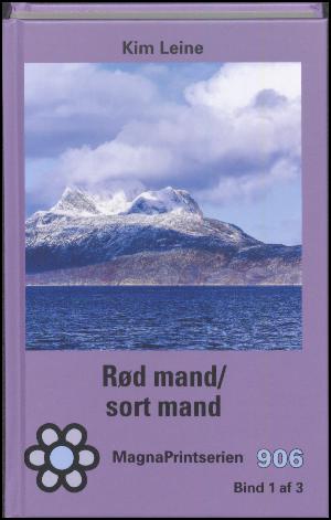 Rød mand - sort mand. Bind 1