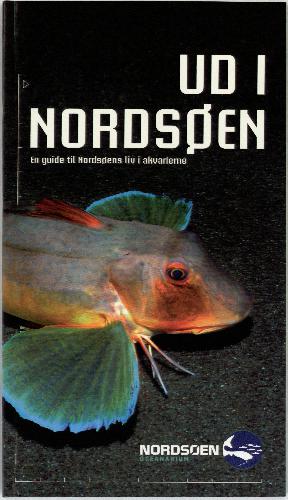 Ud i Nordsøen : en guide til Nordsøens liv i akvarierne