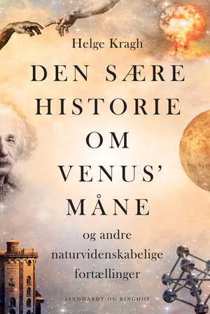 Den sære historie om Venus' måne og andre naturvidenskabelige fortællinger