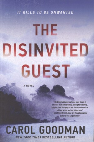 The disinvited guest : a novel