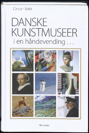 Danske kunstmuseer i en håndevending