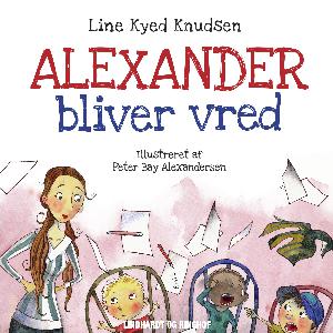 Alexander bliver vred