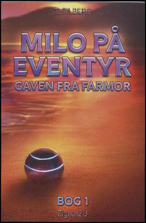 Milo på eventyr - gaven fra farmor