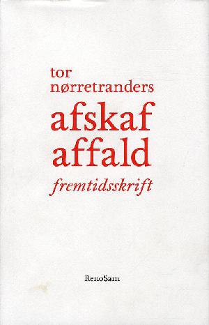 Afskaf affald : fremtidsskrift