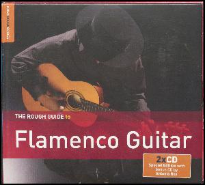 The rough guide to flamenco guitar