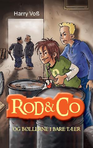 Rod & co og bøllerne i bare tæer