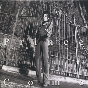 Come : Prince 1958-1993