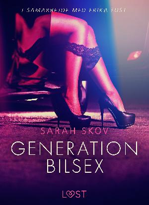 Generation bilsex