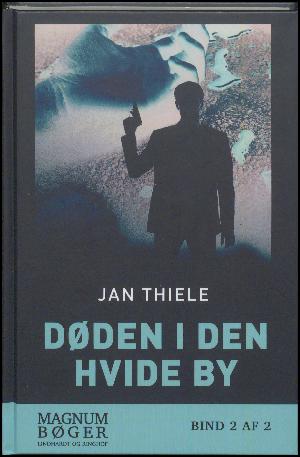 Døden i den hvide by : krimi. Bind 2