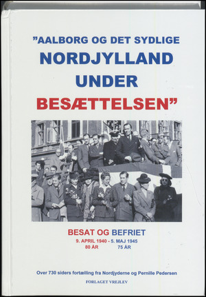 Aalborg og det sydlige Nordjylland under besættelsen