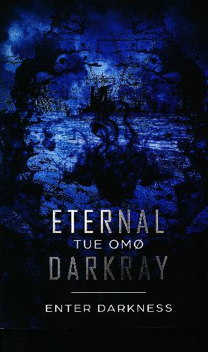 Eternal darkray