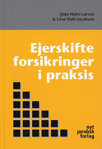 Ejerskifteforsikringer i praksis