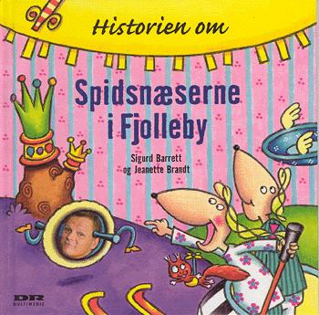 Historien om Spidsnæserne i Fjolleby