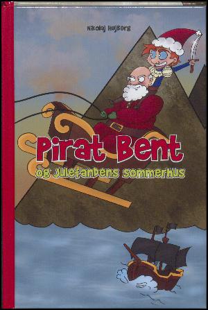 Pirat Bent og Julefandens sommerhus