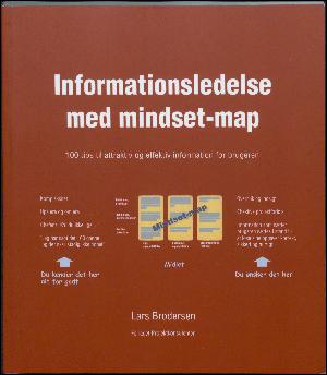 Informationsledelse med mindset-map : 100 tips til attraktiv og effektiv information for brugeren