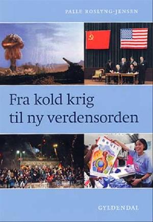 Fra kold krig til ny verdensorden