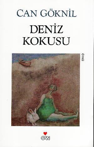 Deniz kokusu : öykü