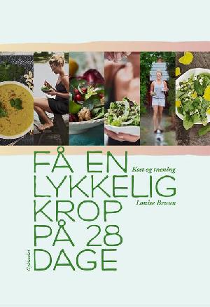 Få en lykkelig krop på 28 dage