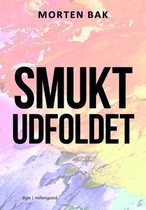 Smukt udfoldet