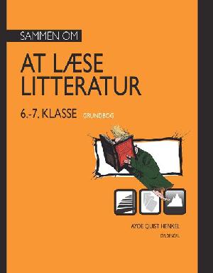 Sammen om at læse litteratur - 6.-7. klasse