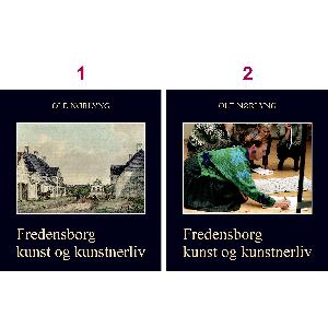 Fredensborg : kunst og kunstnerliv. Bind 2