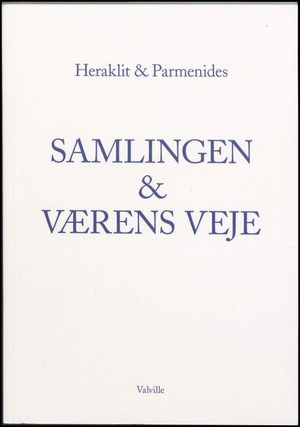 Samlingen & Værens veje