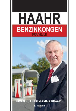 Haahr : benzinkongen fra Vejle