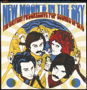 New moon's in the sky : the British progressive pop sounds of 1970
