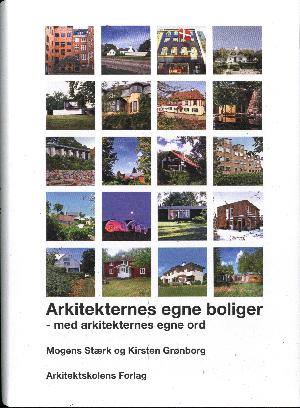 Arkitekternes egne boliger : med arkitekternes egne ord