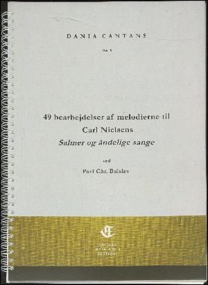 49 bearbejdelser af melodierne til Carl Nielsens Salmer og åndelige sange