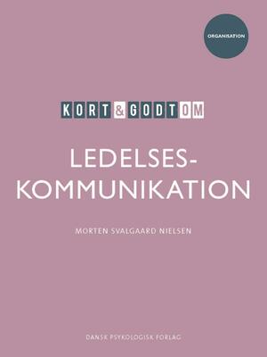 Kort & godt om ledelseskommunikation